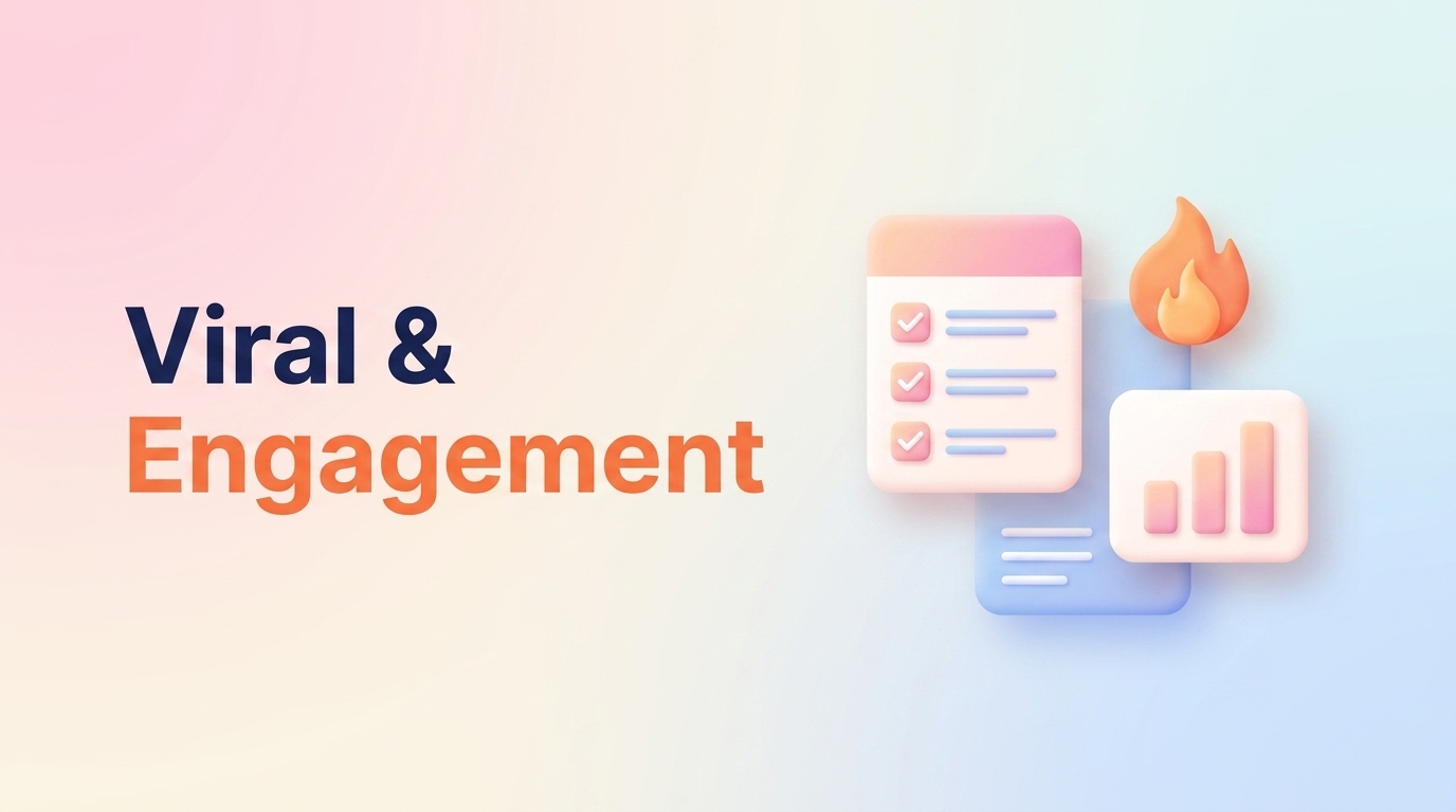 Viral & Engagement